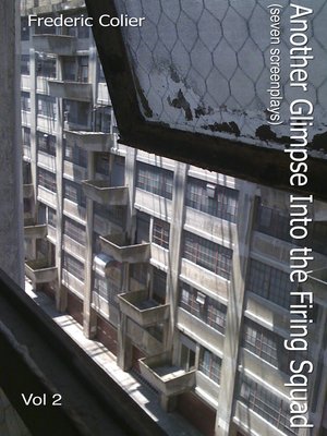 cover image of Another Glimpse into the Firing Squad, Vol 2